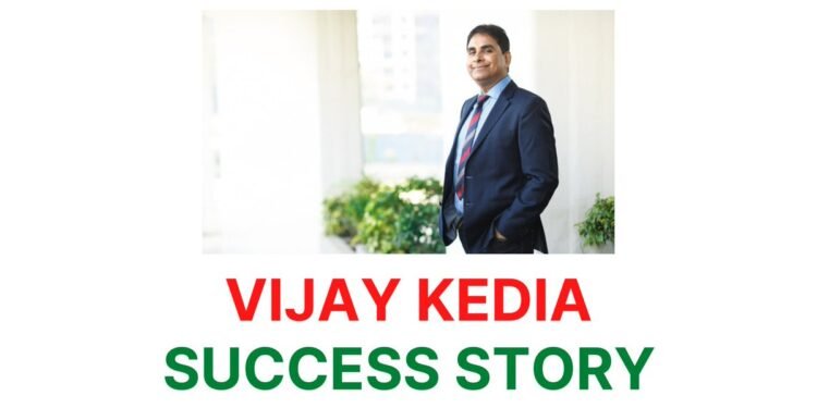 Vijay Kedia’s Journey from 0 to 1000 crores